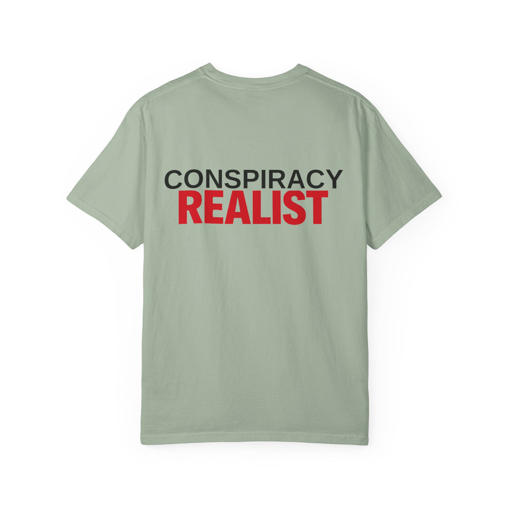 Conspiracy Realist T-Shirt — Bold Graphic Statement Tee
