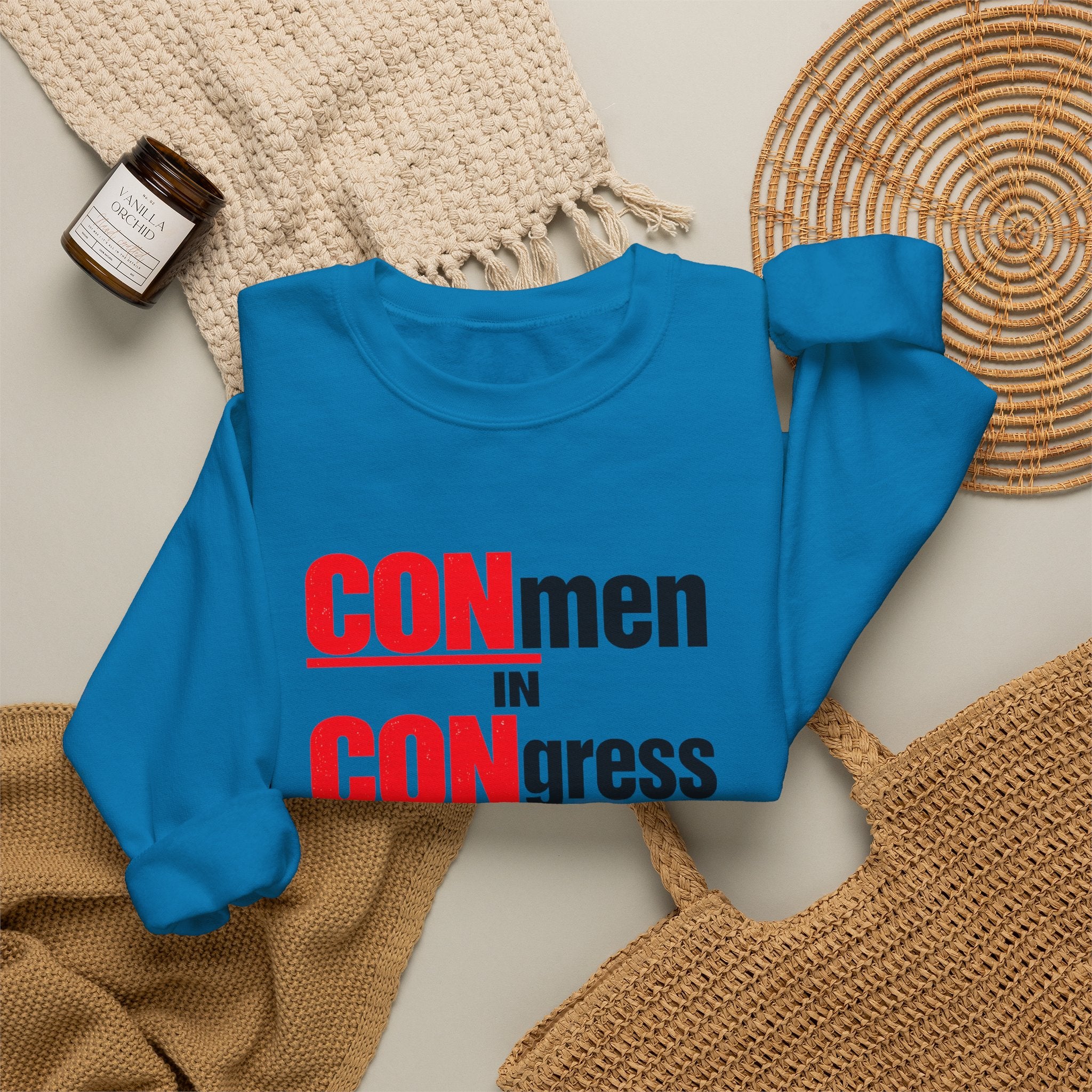 Political Crewneck Sweatshirt — "CONmen in CONgress" Capitol Design
