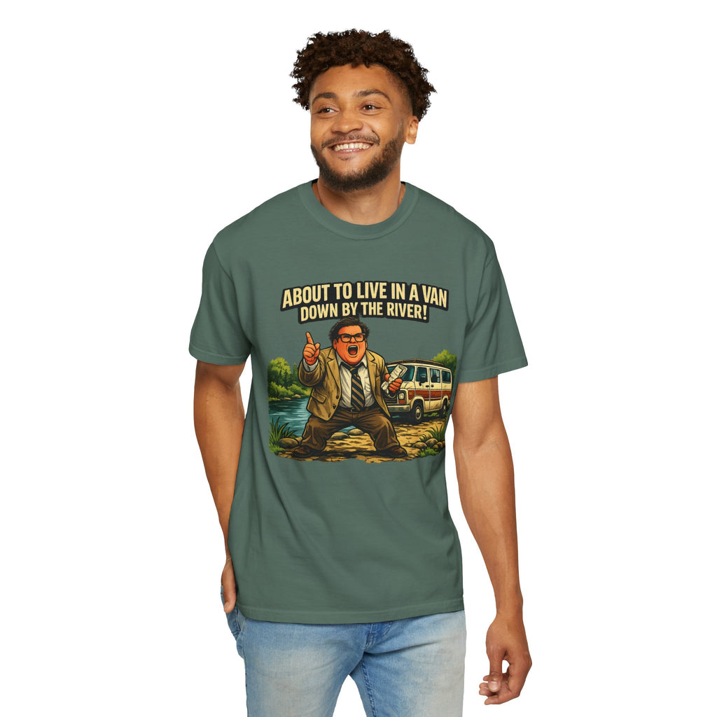 Van Life — "About to Live in a Van Down by the River" Funny Graphic Tee