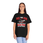 “Face the Fear and Don’t Let It Kick You in the Rear” Motivational T-Shirt