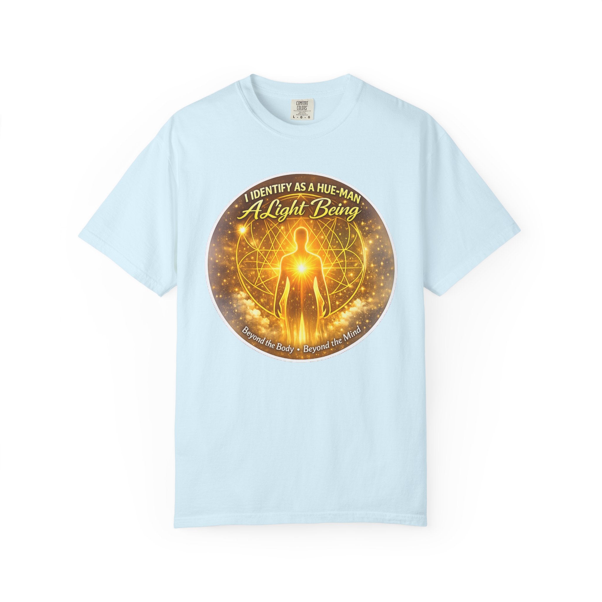 Light Being Graphic T-Shirt — "I Identify As A Human, A Light Being" Spiritual Tee