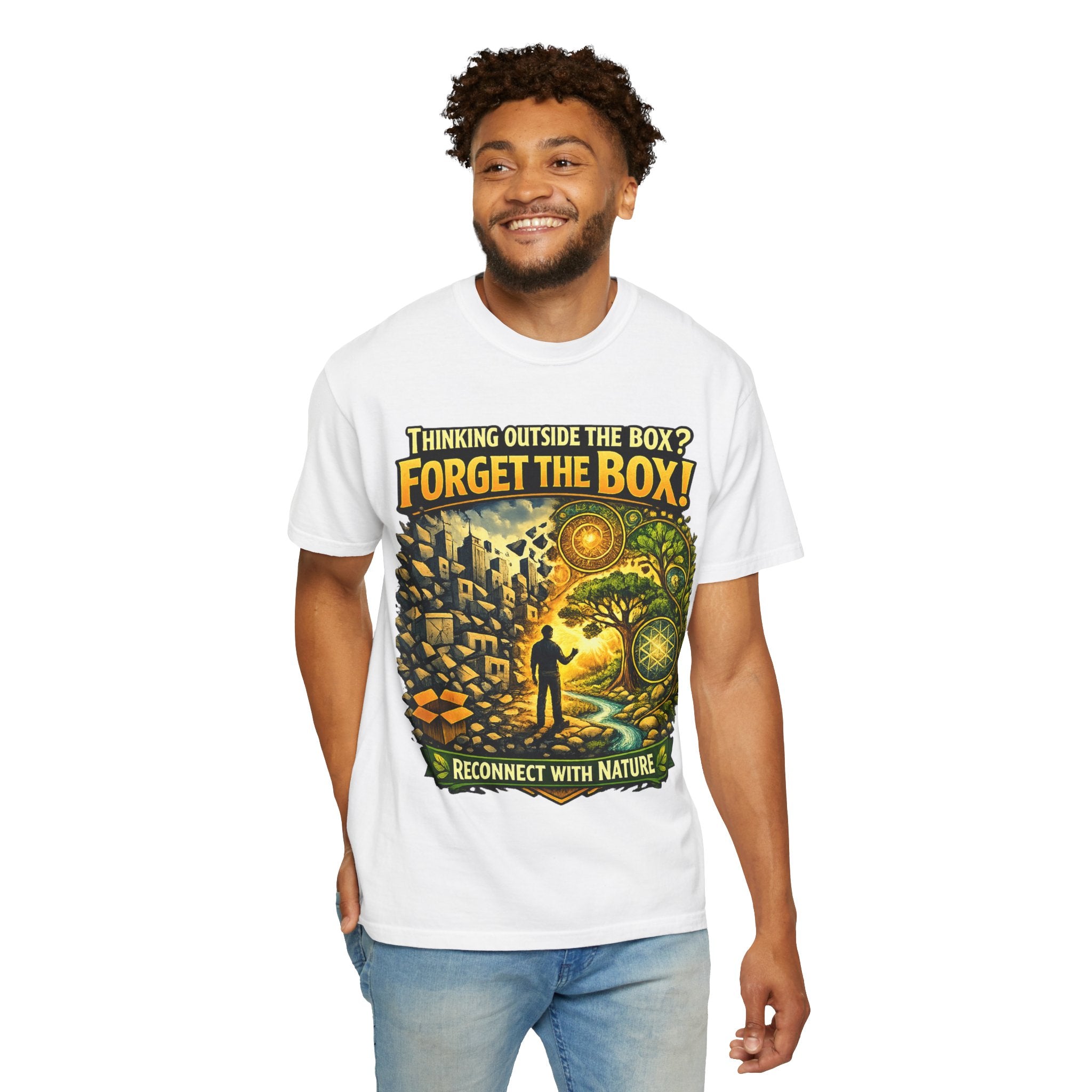 Thinking Outside the Box? Forget the Box! T-Shirt — Reconnect with Nature Graphic Tee