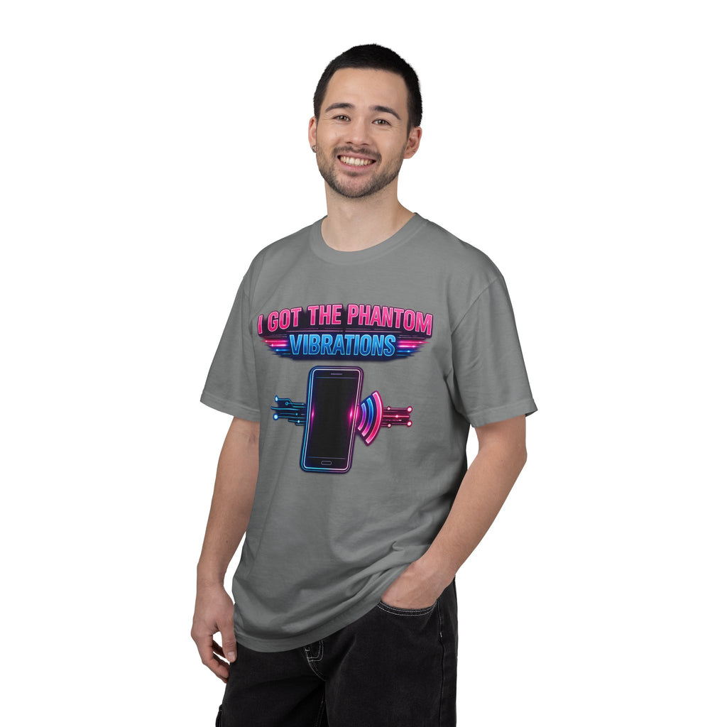 I Got the Phantom Vibrations T-Shirt – Funny Phone Vibes Graphic Tee