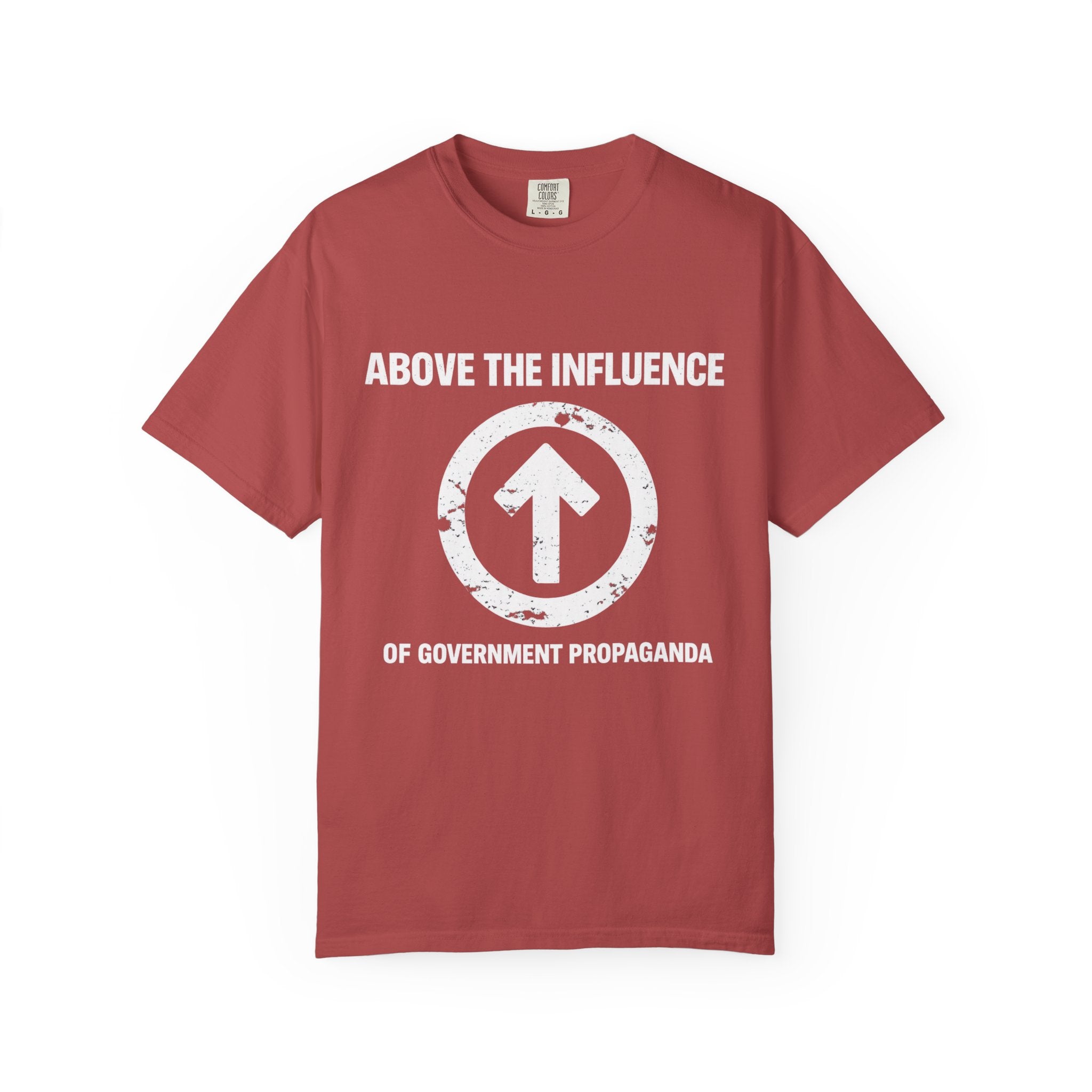 Above The Influence T-Shirt — Anti-Propaganda Graphic Tee