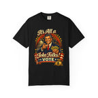 It's All a Joke Folks! Vote Political Satire T-Shirt