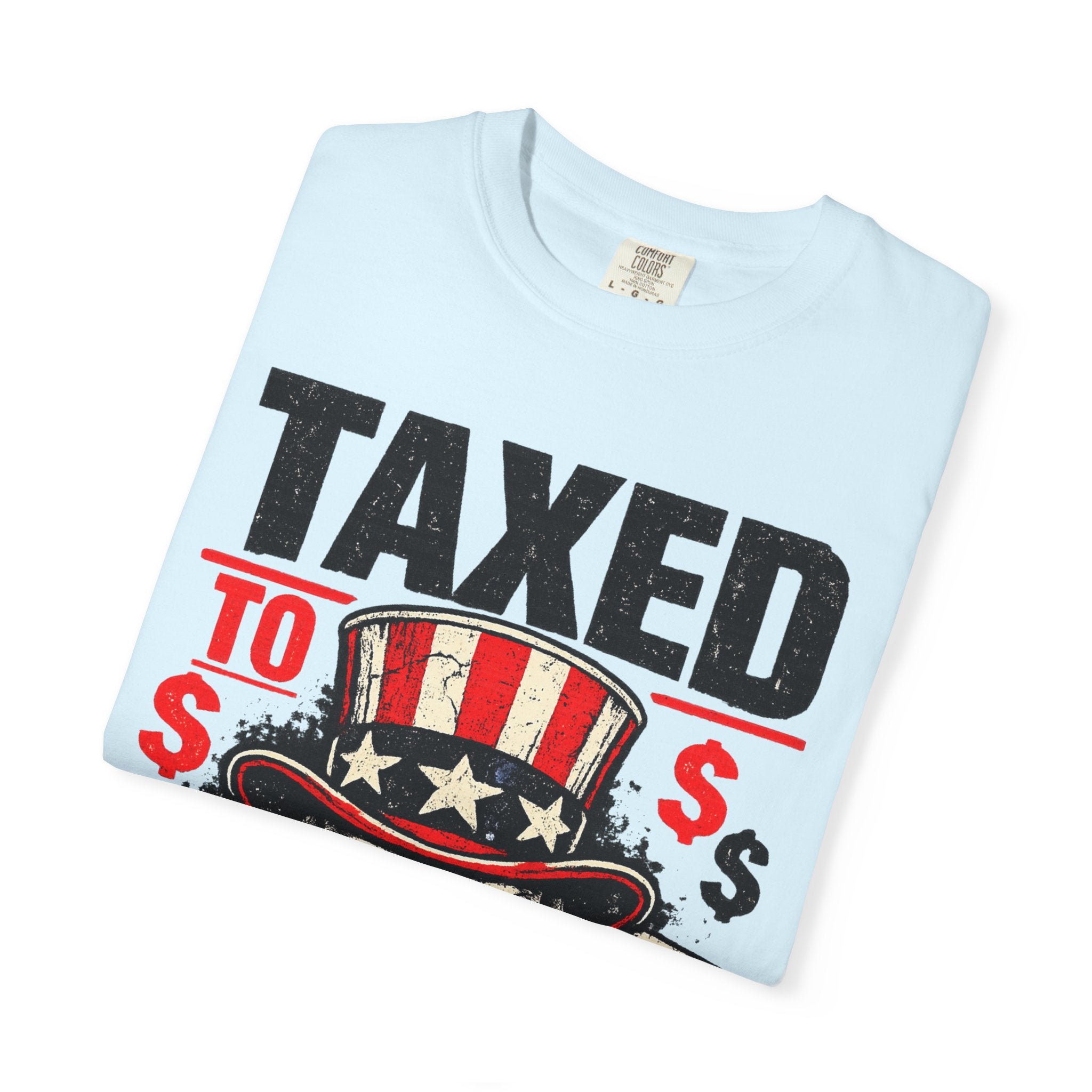 Taxed to Death T-Shirt — Patriotic Skull Tax Humor Tee