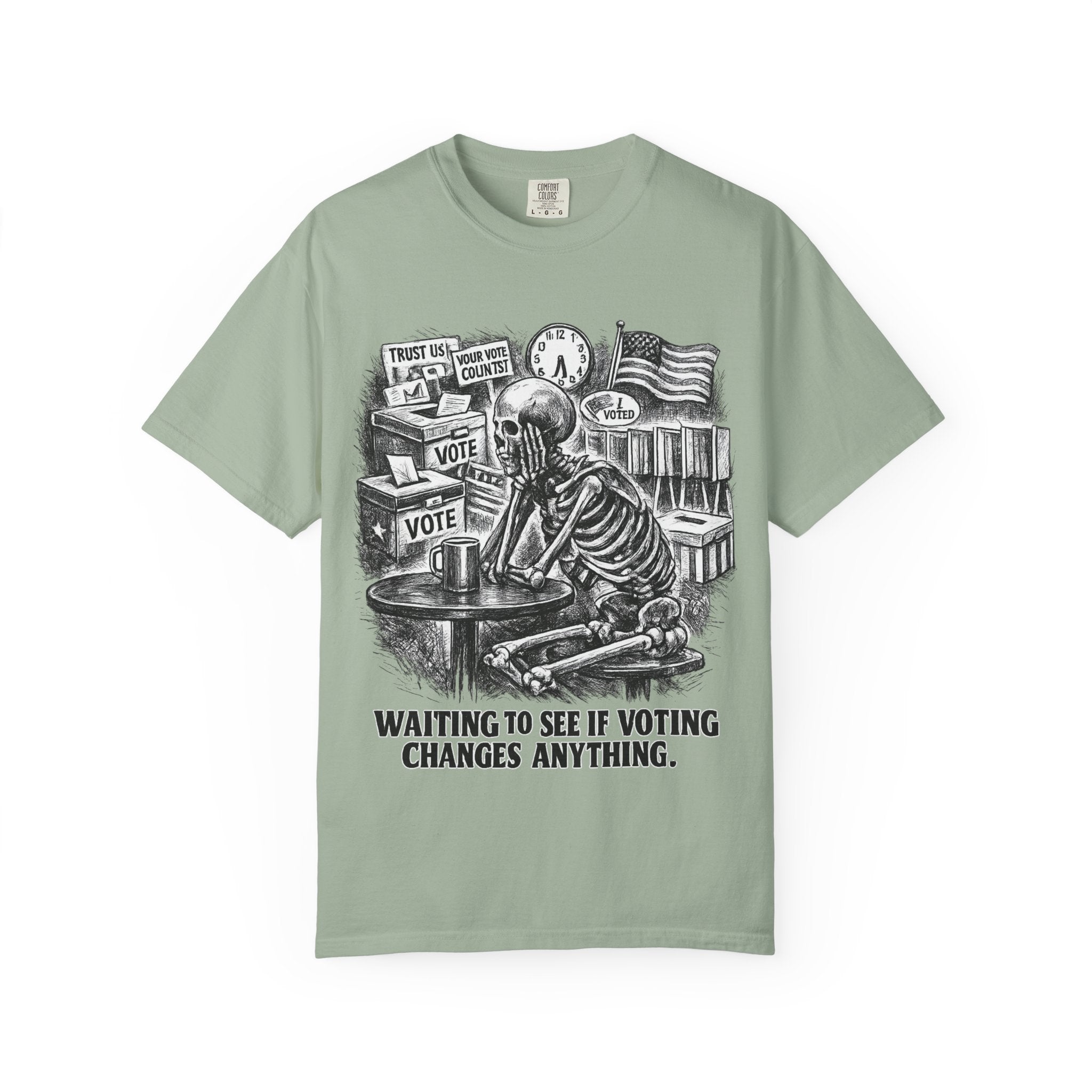 Voting Skeptic Graphic T-Shirt — "Waiting to See If Voting Changes Anything."
