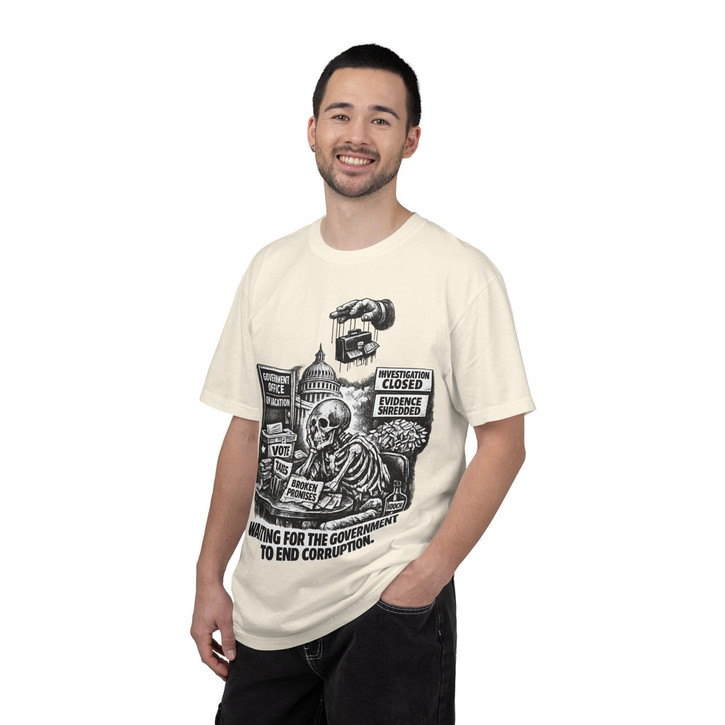 Graphic Tee — "Waiting for the Government to End Corruption" Political Skeletal Design