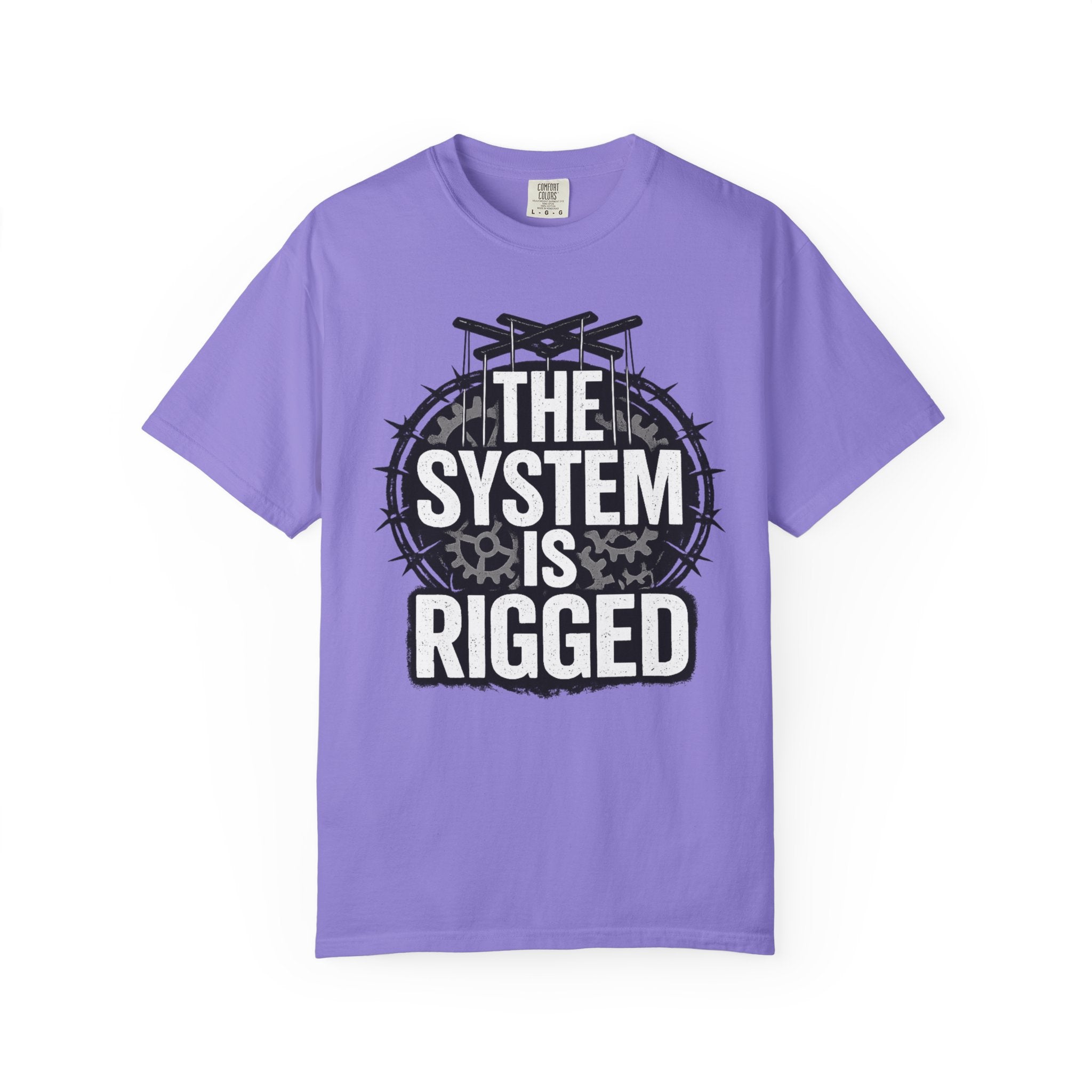 The System Is Rigged T-Shirt — Political Protest Graphic Tee