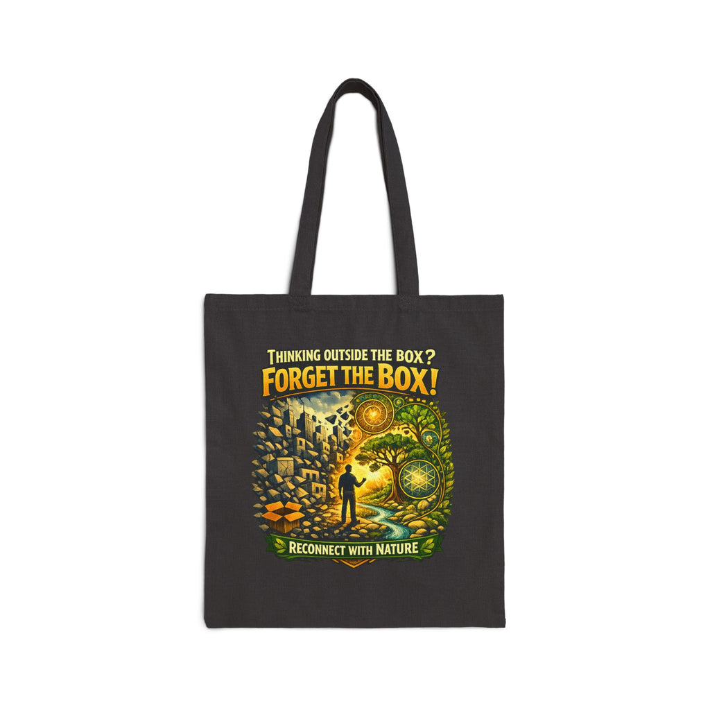 Forget the Box Tote Bag — "Reconnect with Nature" Eco Canvas Shopper