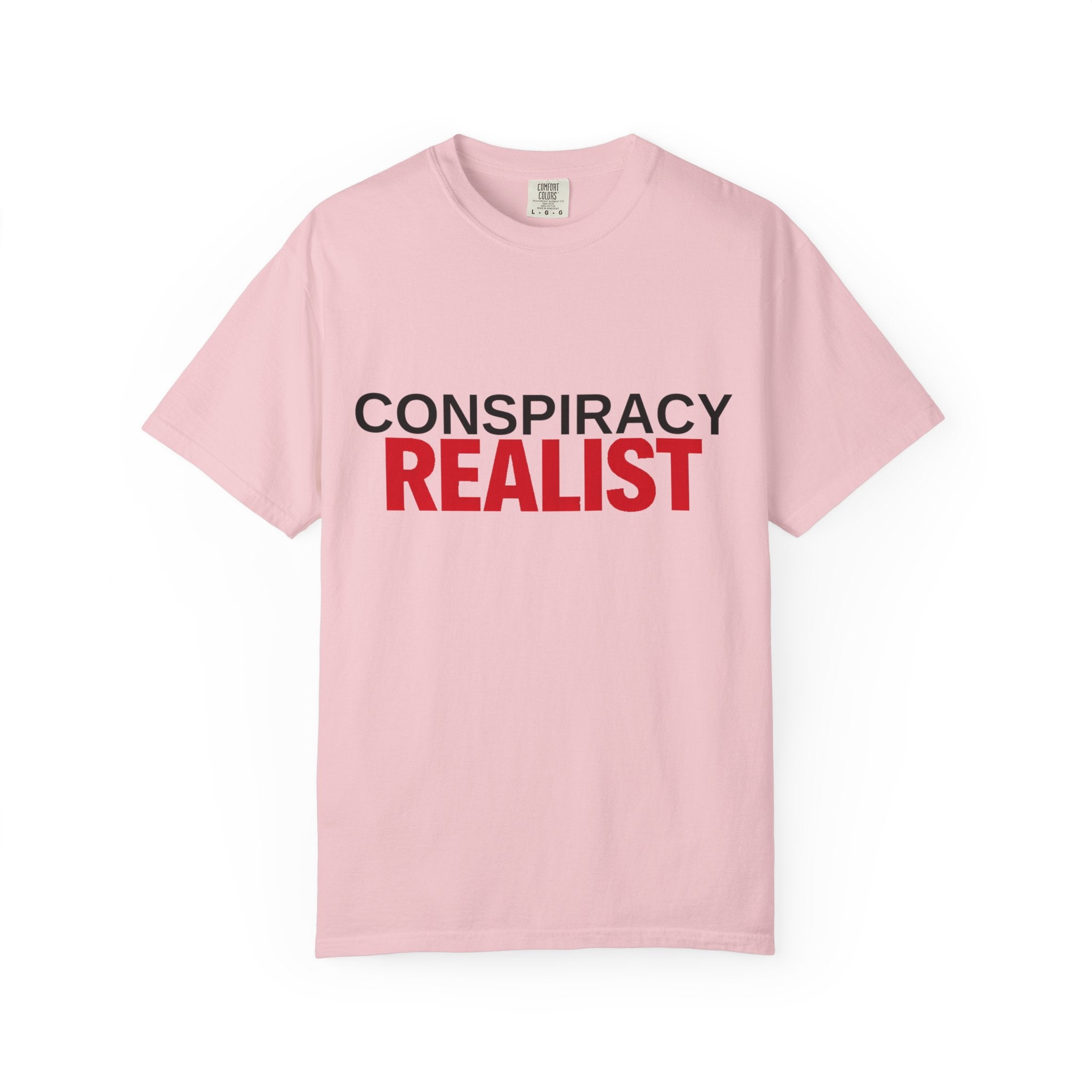 Conspiracy Realist T-Shirt — Bold Graphic Statement Tee