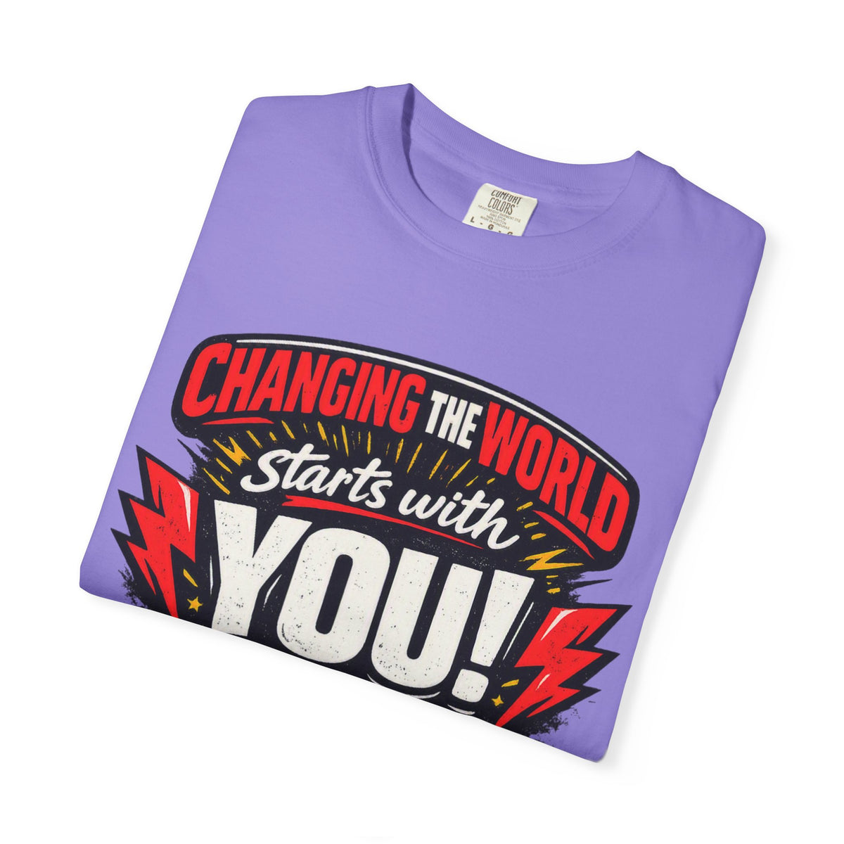"Changing the World Starts with You" Motivational T-shirt
