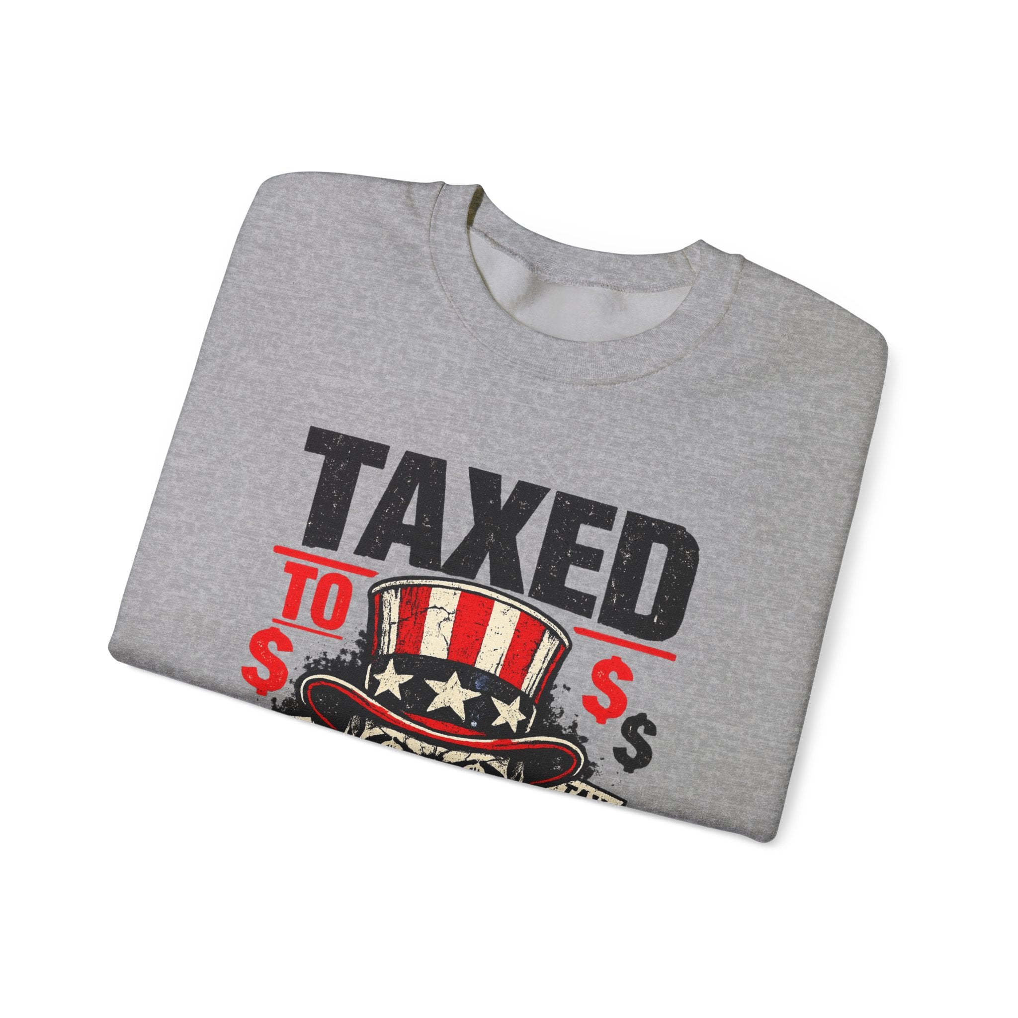 Taxed to Death Sweatshirt - Patriotic Skull Anti-Tax Protest Crewneck