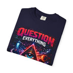 Question Everything T-Shirt — Mystical All-Seeing Eye Graphic Tee