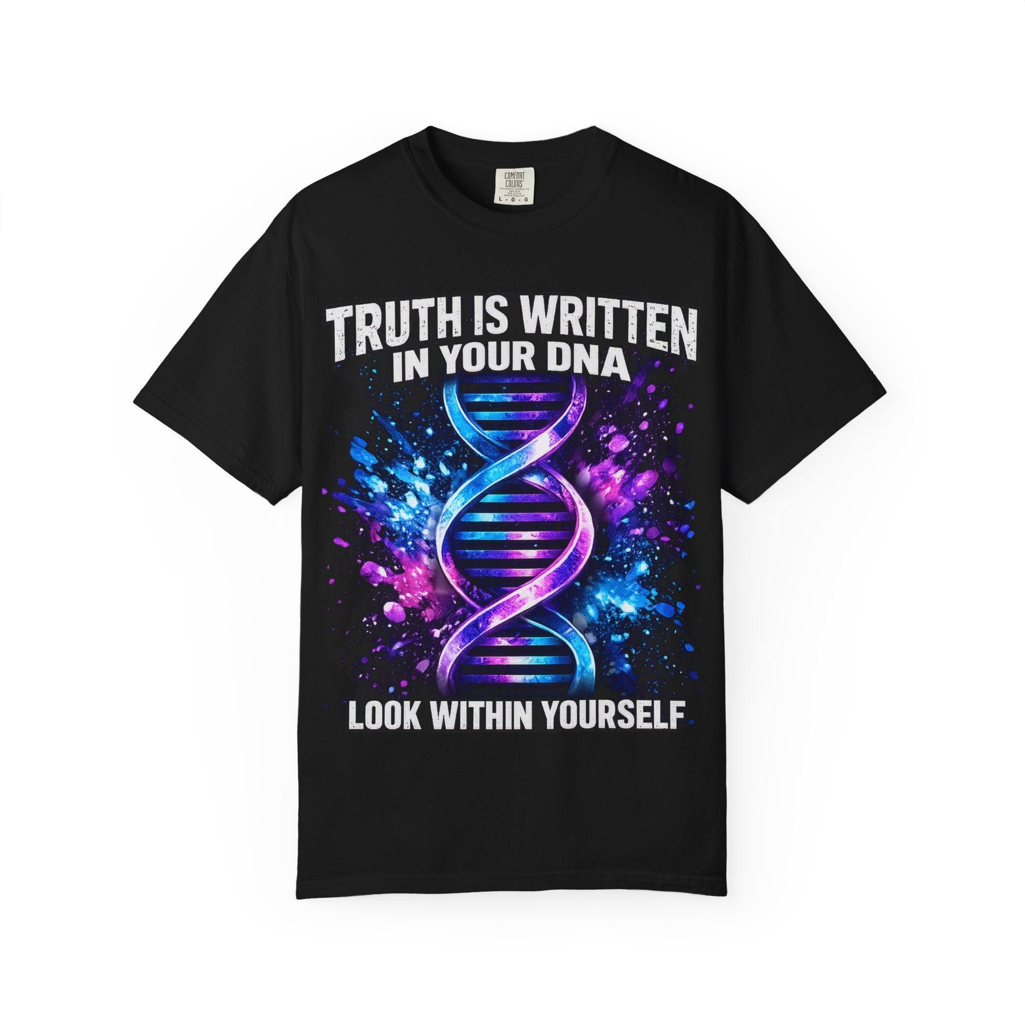 DNA Graphic T-Shirt — "Truth Is Written In Your DNA" Inspirational Science Tee