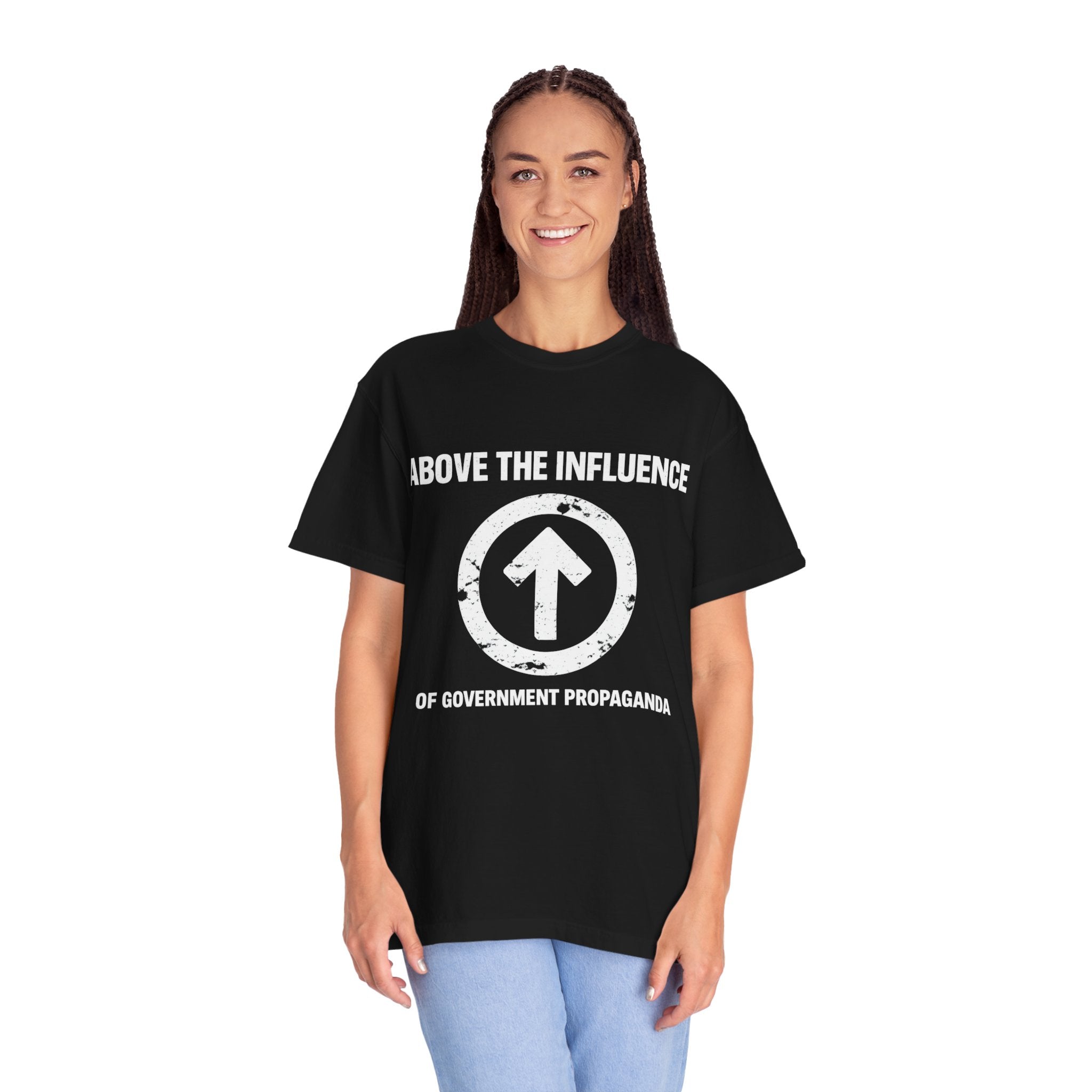 Above The Influence T-Shirt — Anti-Propaganda Graphic Tee