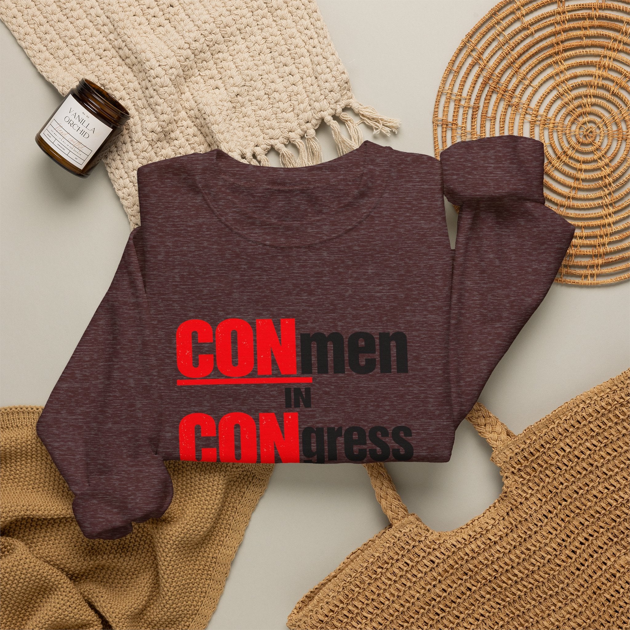 Political Crewneck Sweatshirt — "CONmen in CONgress" Capitol Design