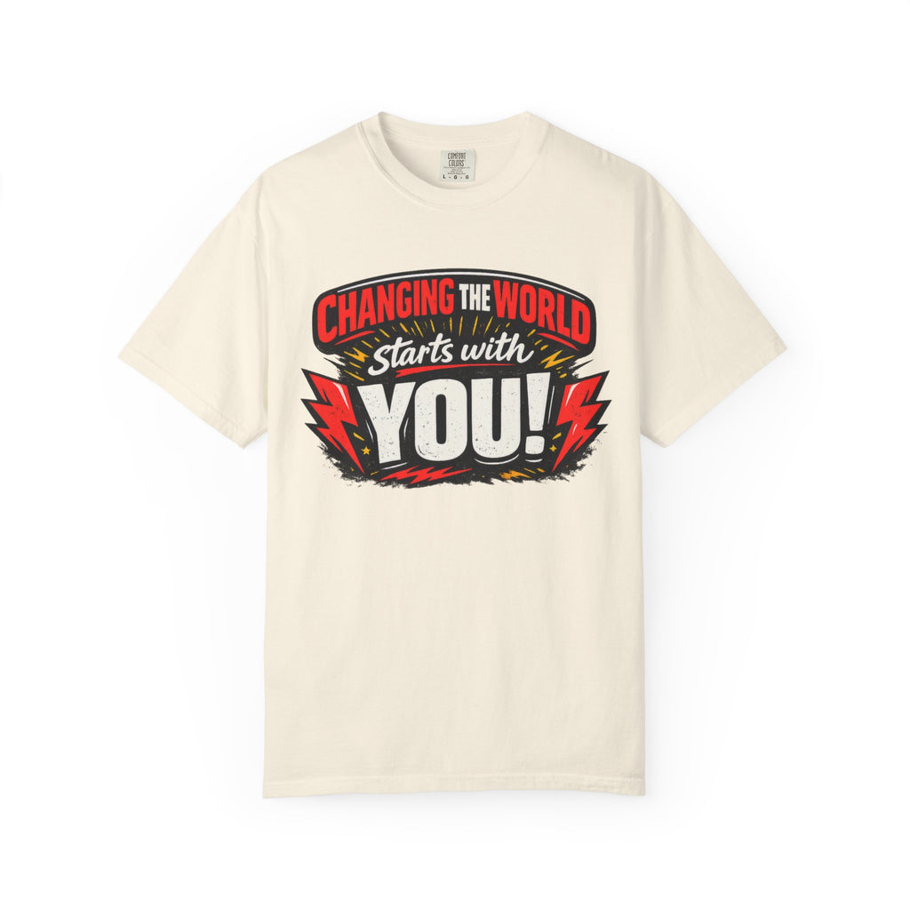 "Changing the World Starts with You" Motivational T-shirt