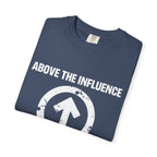 Above The Influence T-Shirt — Anti-Propaganda Graphic Tee