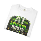 'AI Artificial Idiots: Error 404 — Brain Not Found' Satire Graphic T-Shirt