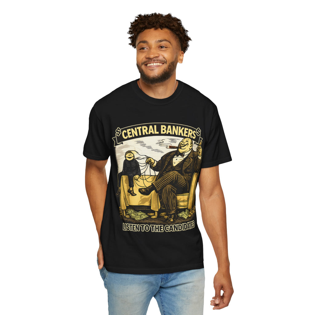 Central Bankers 'Listen to the Candidates' Graphic T-Shirt