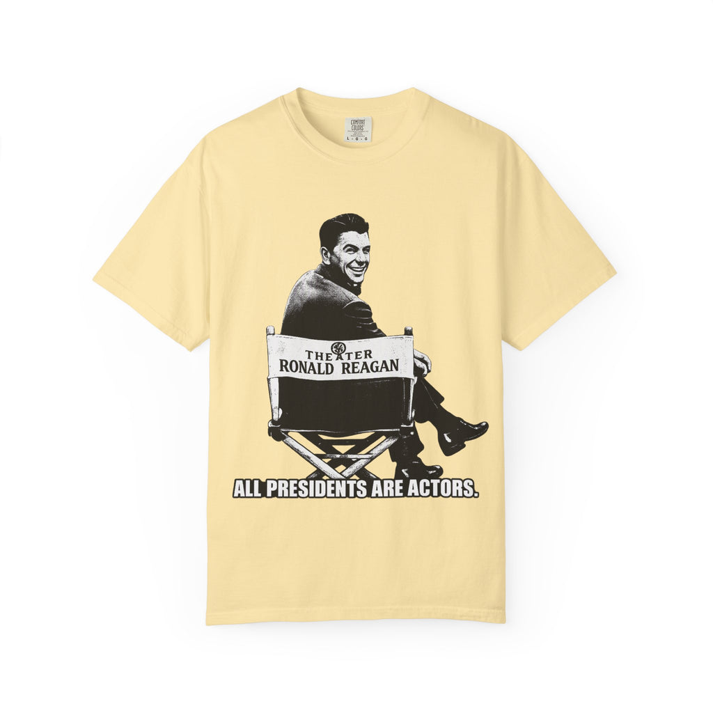 Vintage Political Actor T-Shirt — "All Presidents Are Actors"