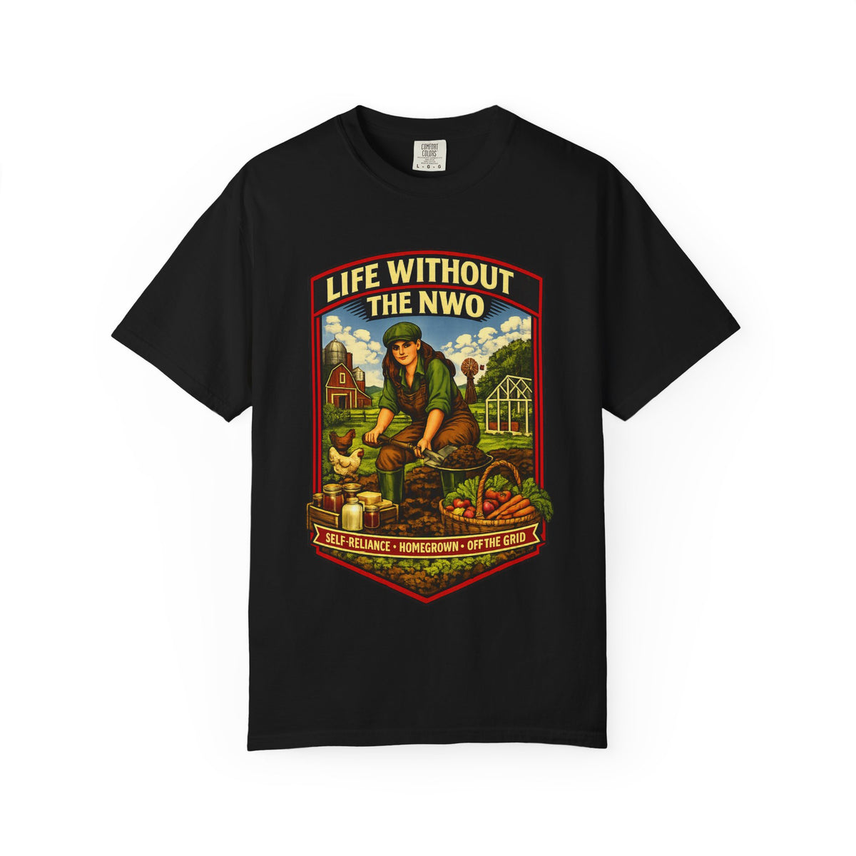 Life Without the NWO V2 — Homestead Garden T-Shirt