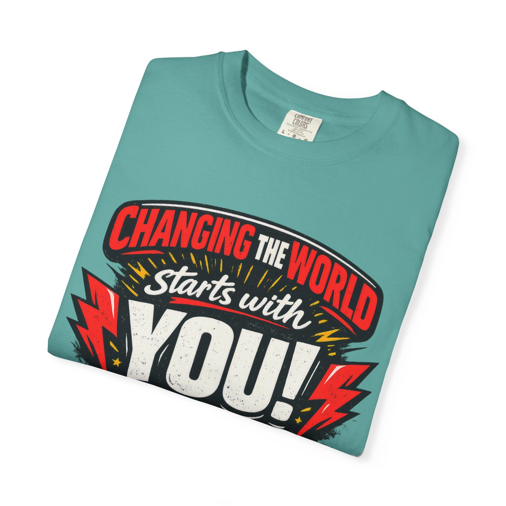 "Changing the World Starts with You" Motivational T-shirt