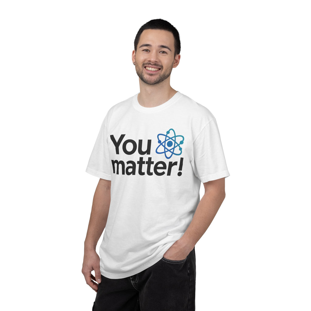 You Matter! Atom Graphic T‑Shirt — Science Positive Tee