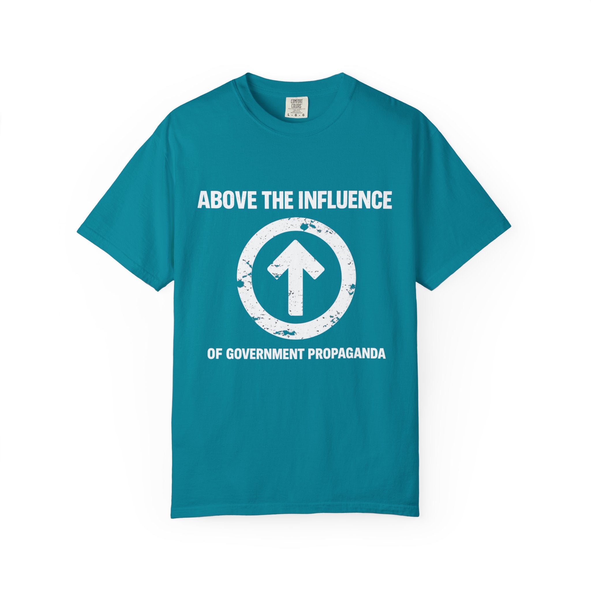 Above The Influence T-Shirt — Anti-Propaganda Graphic Tee