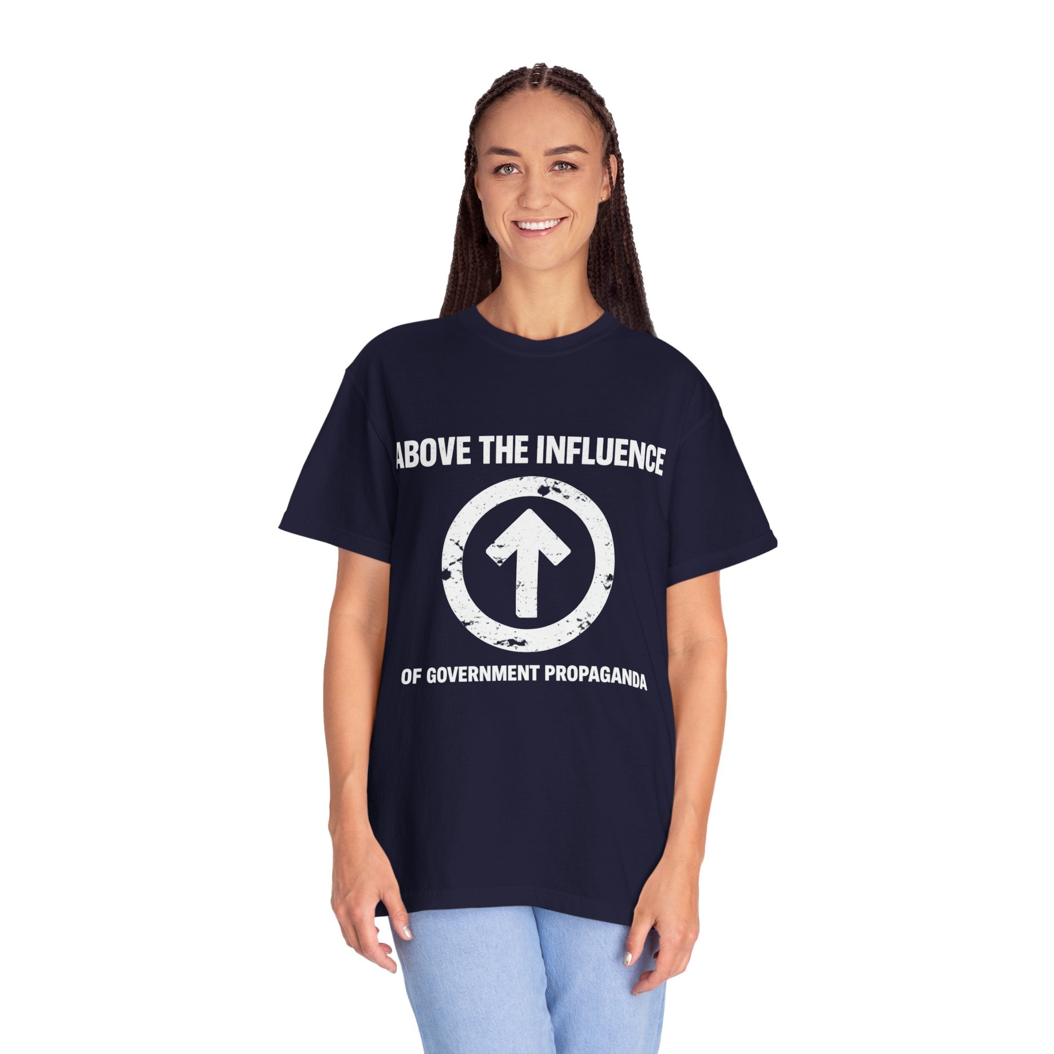 Above The Influence T-Shirt — Anti-Propaganda Graphic Tee