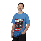 Truth Has No Agenda T-Shirt