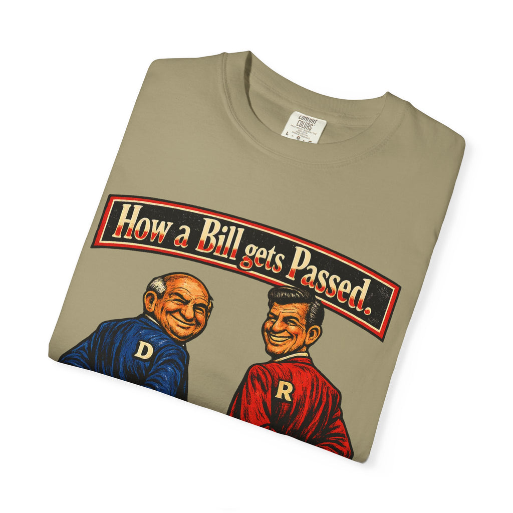 How a Bill Gets Passed Political T-Shirt — Vintage Party Satire Tee