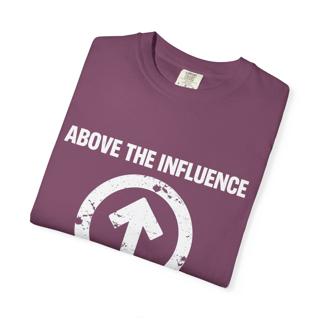 Above The Influence T-Shirt — Anti-Propaganda Graphic Tee