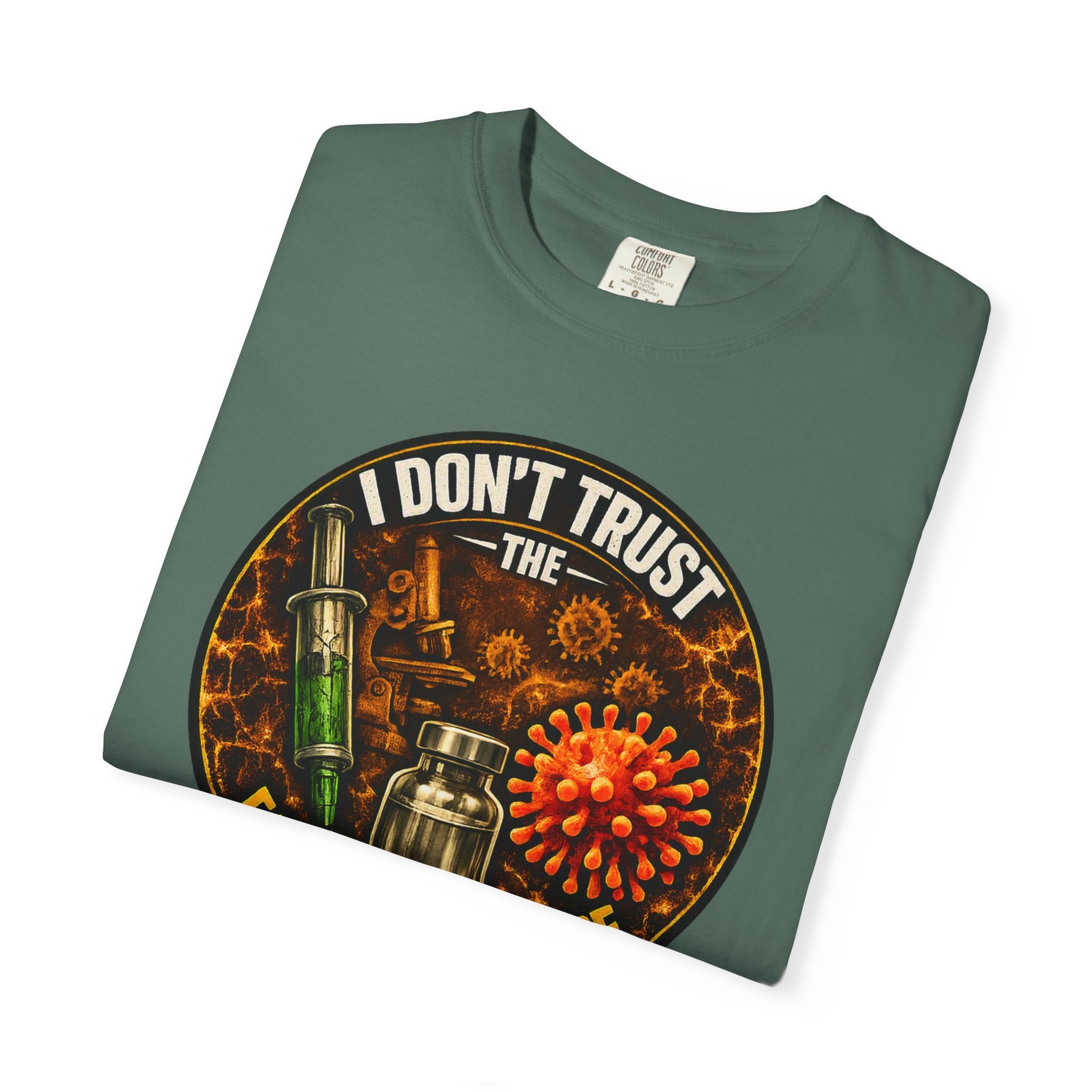 "I Don't Trust the Falsified Science" Vax Skeptic Graphic Tee