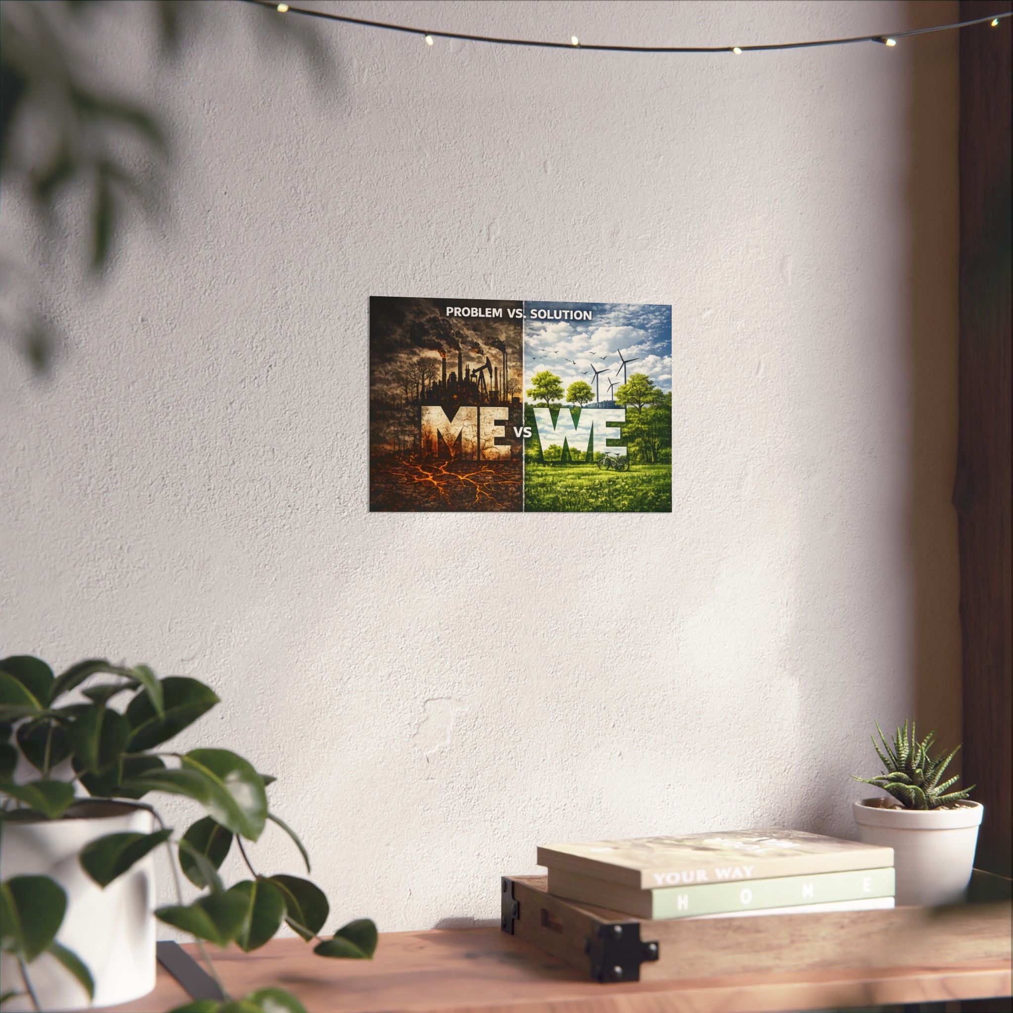Matte Poster — "Problem vs Solution: Me vs We" Environmental Awareness Print