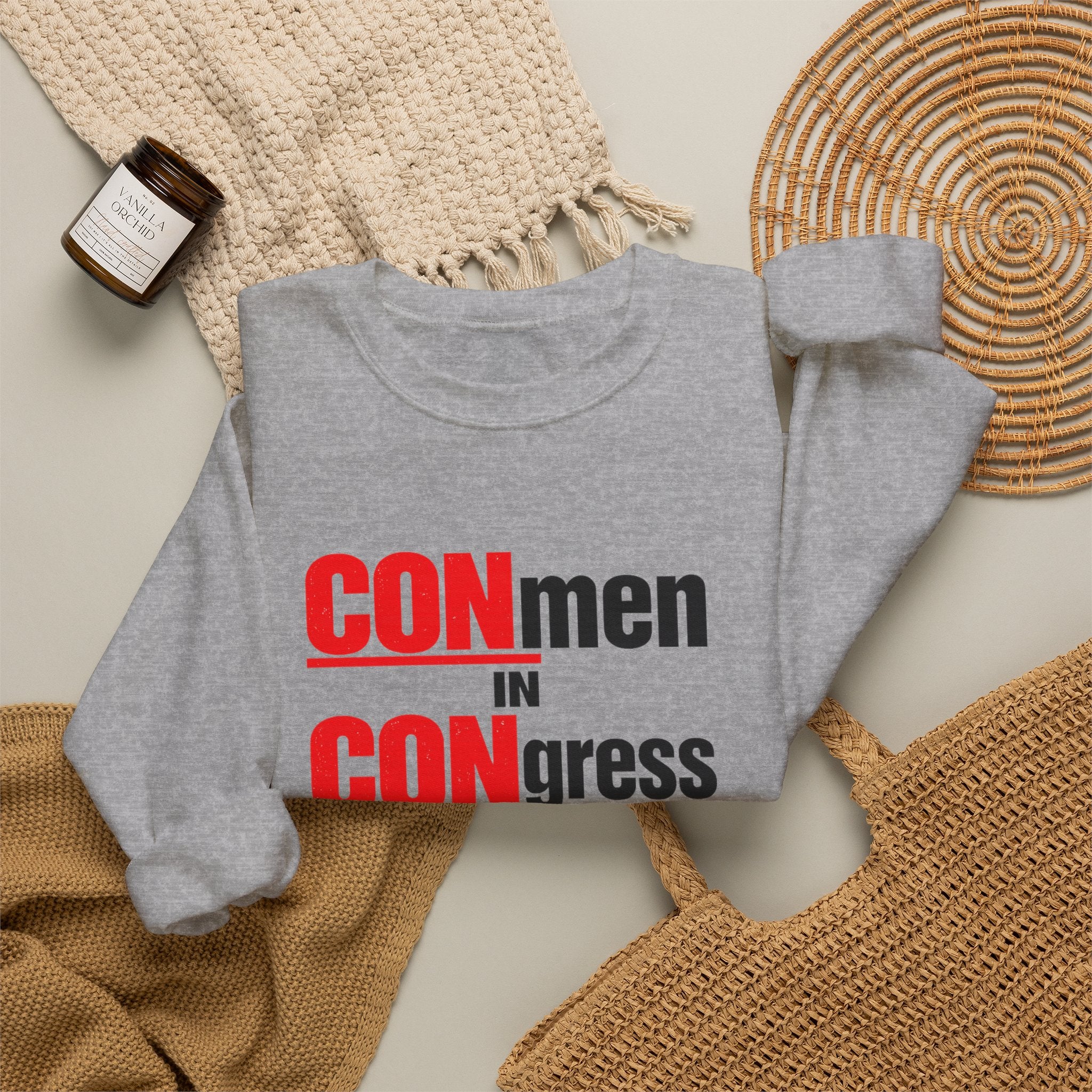 Political Crewneck Sweatshirt — "CONmen in CONgress" Capitol Design