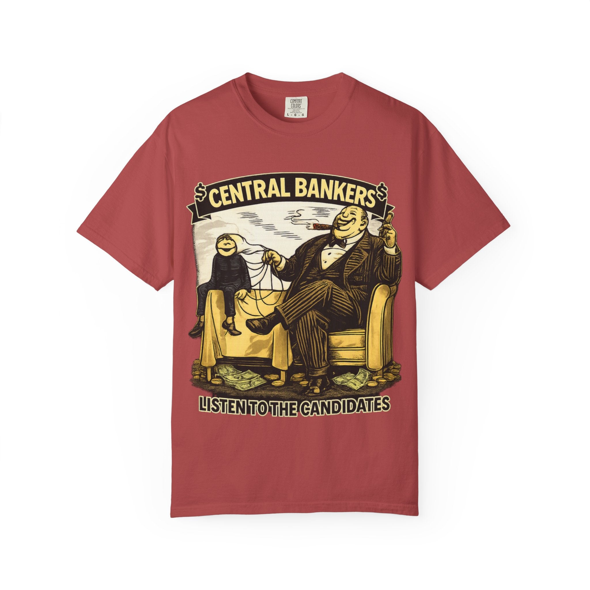 Central Bankers 'Listen to the Candidates' Graphic T-Shirt