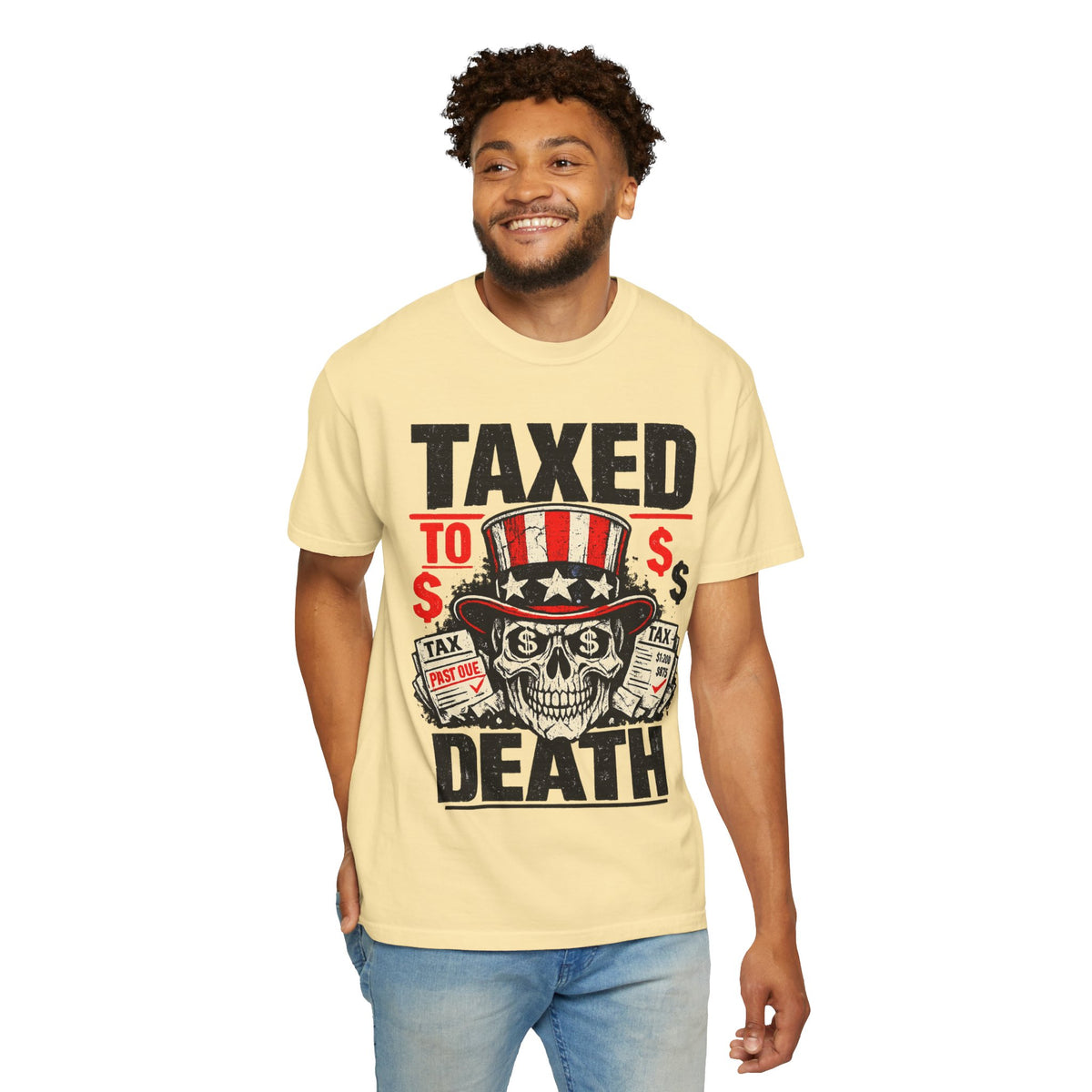 Taxed to Death T-Shirt — Patriotic Skull Tax Humor Tee