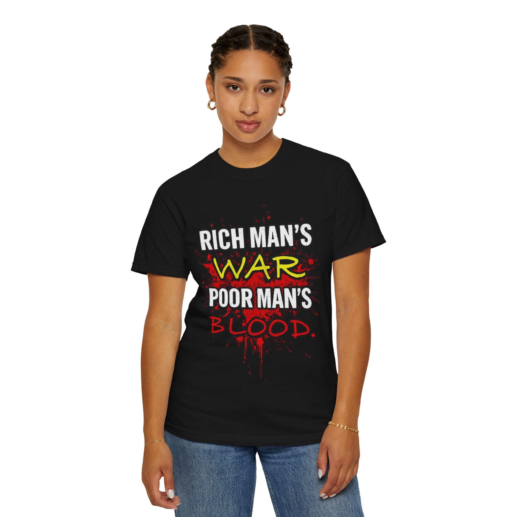 T-Shirt — "Rich Man's War, Poor Man's Blood" Graphic Tee
