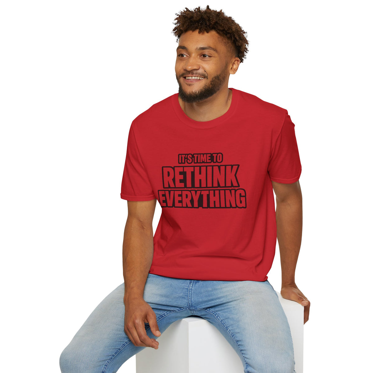 Rethink Everything T-Shirt — Bold Motivational Graphic Tee