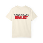 Conspiracy Realist T-Shirt — Bold Graphic Statement Tee