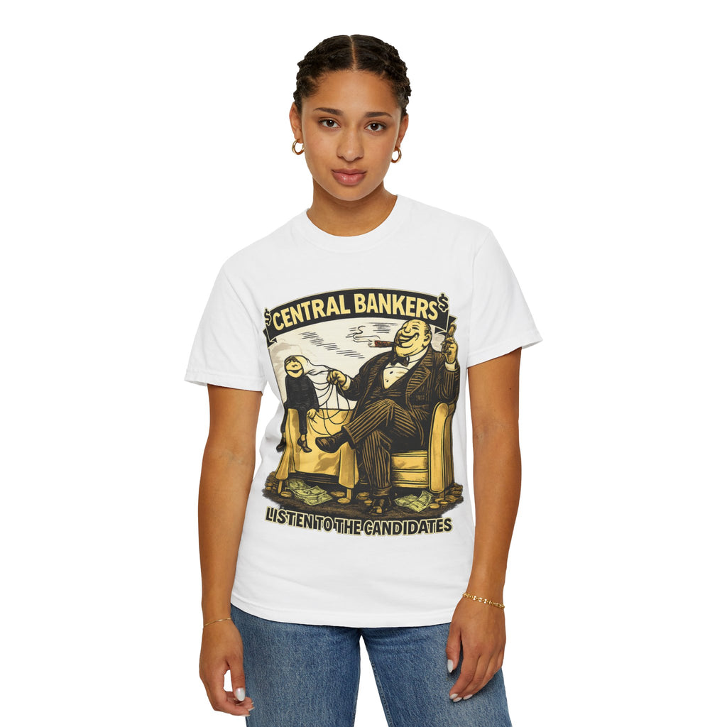 Central Bankers 'Listen to the Candidates' Graphic T-Shirt