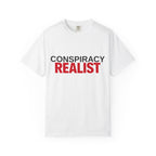Conspiracy Realist T-Shirt — Bold Graphic Statement Tee