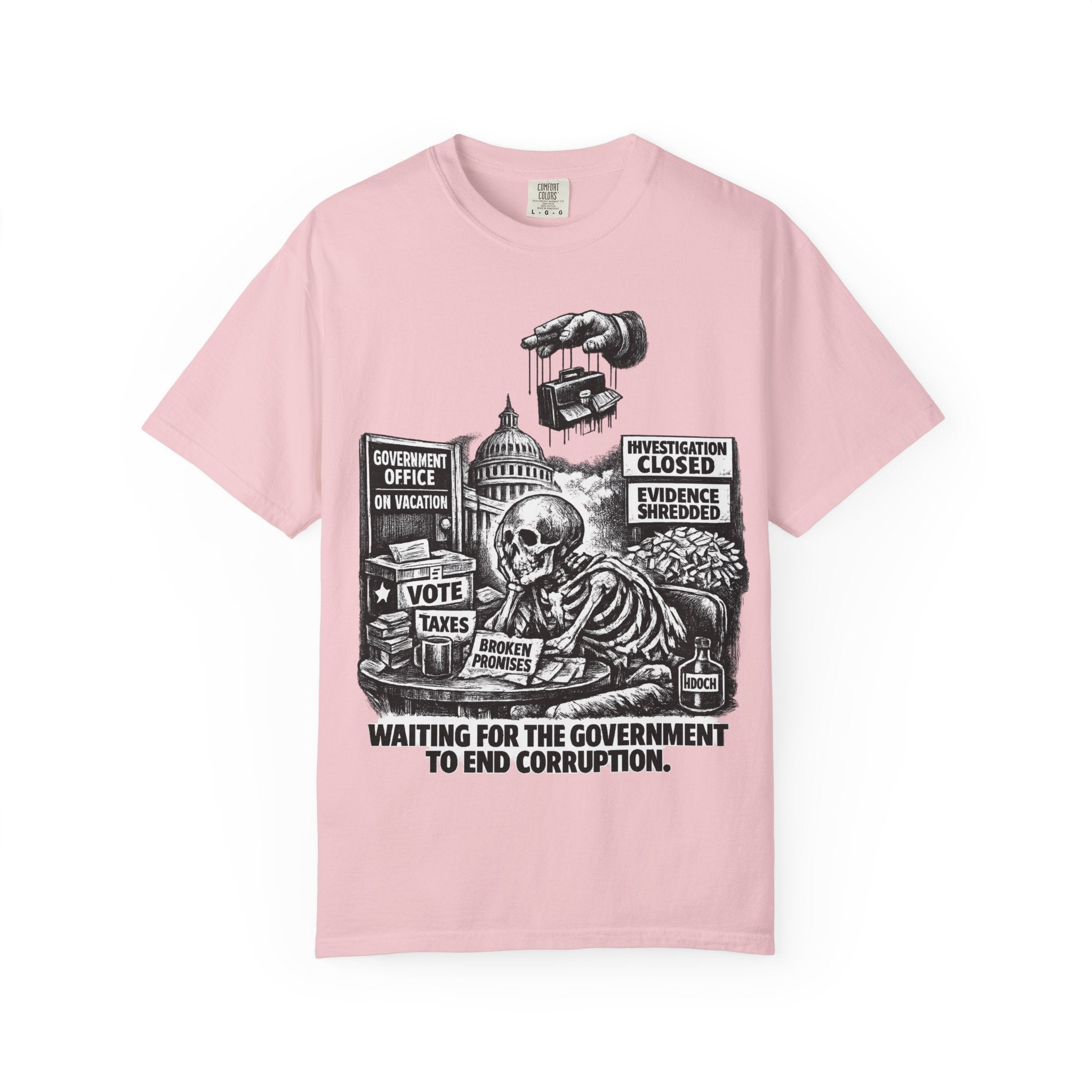 Graphic Tee — "Waiting for the Government to End Corruption" Political Skeletal Design