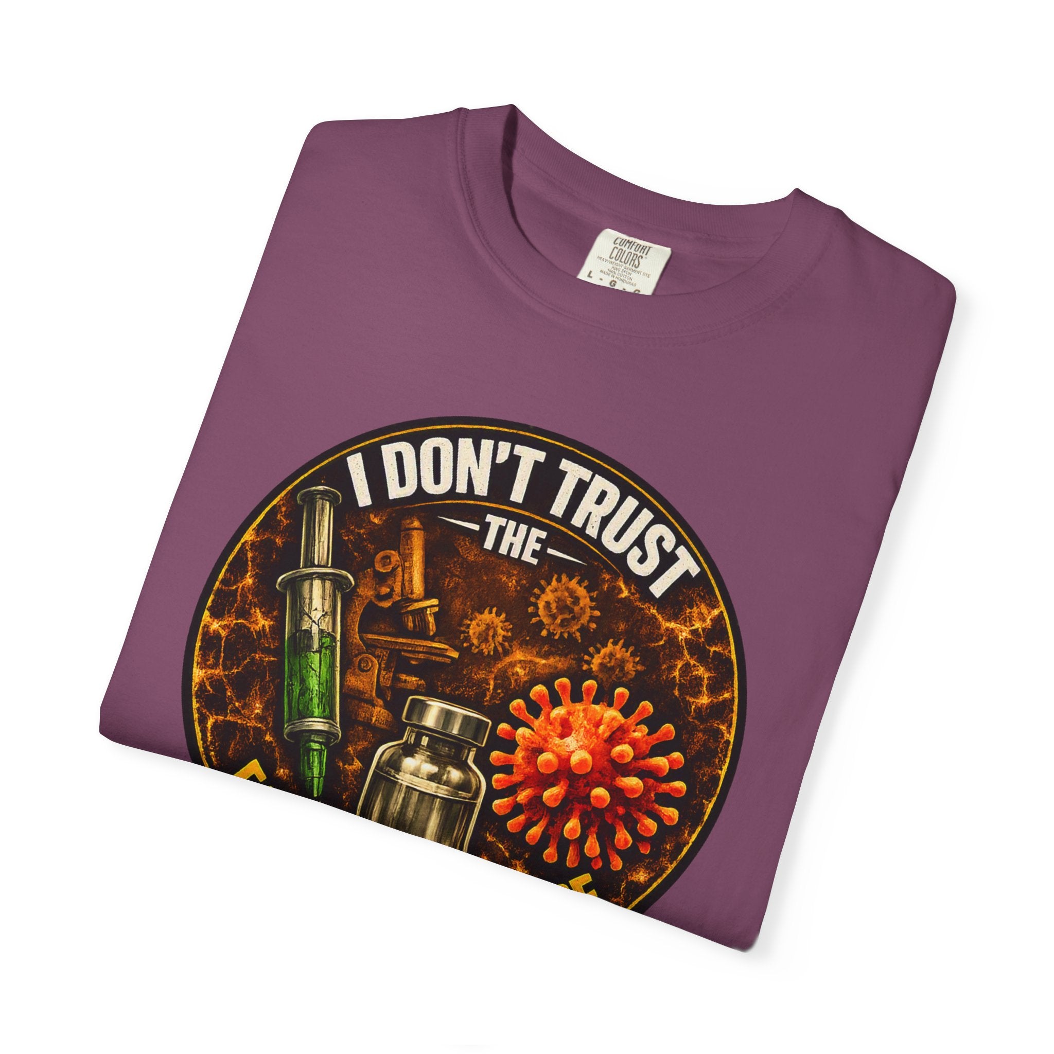 "I Don't Trust the Falsified Science" Vax Skeptic Graphic Tee