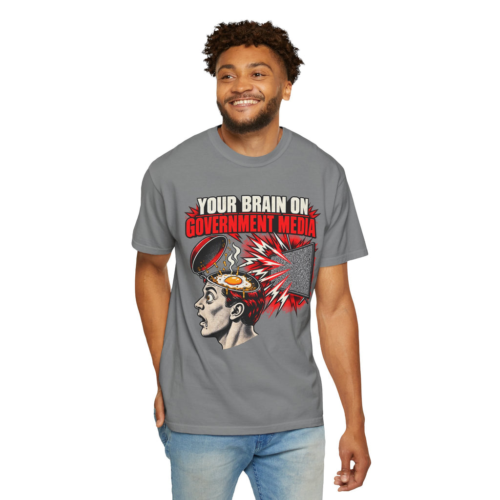 Your Brain on Government Media Graphic T-Shirt
