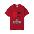 T-Shirt — "CONmen in CONgress" Political Satire Tee with Capitol Graphic