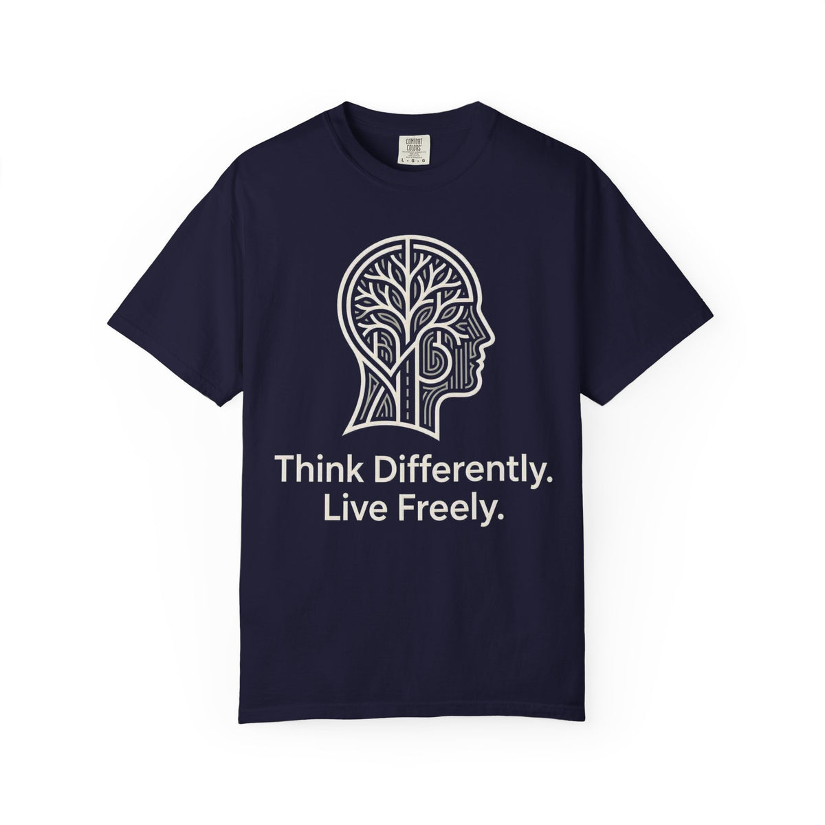 Think Differently Live Freely T-Shirt — Inspirational Mindset Graphic Tee