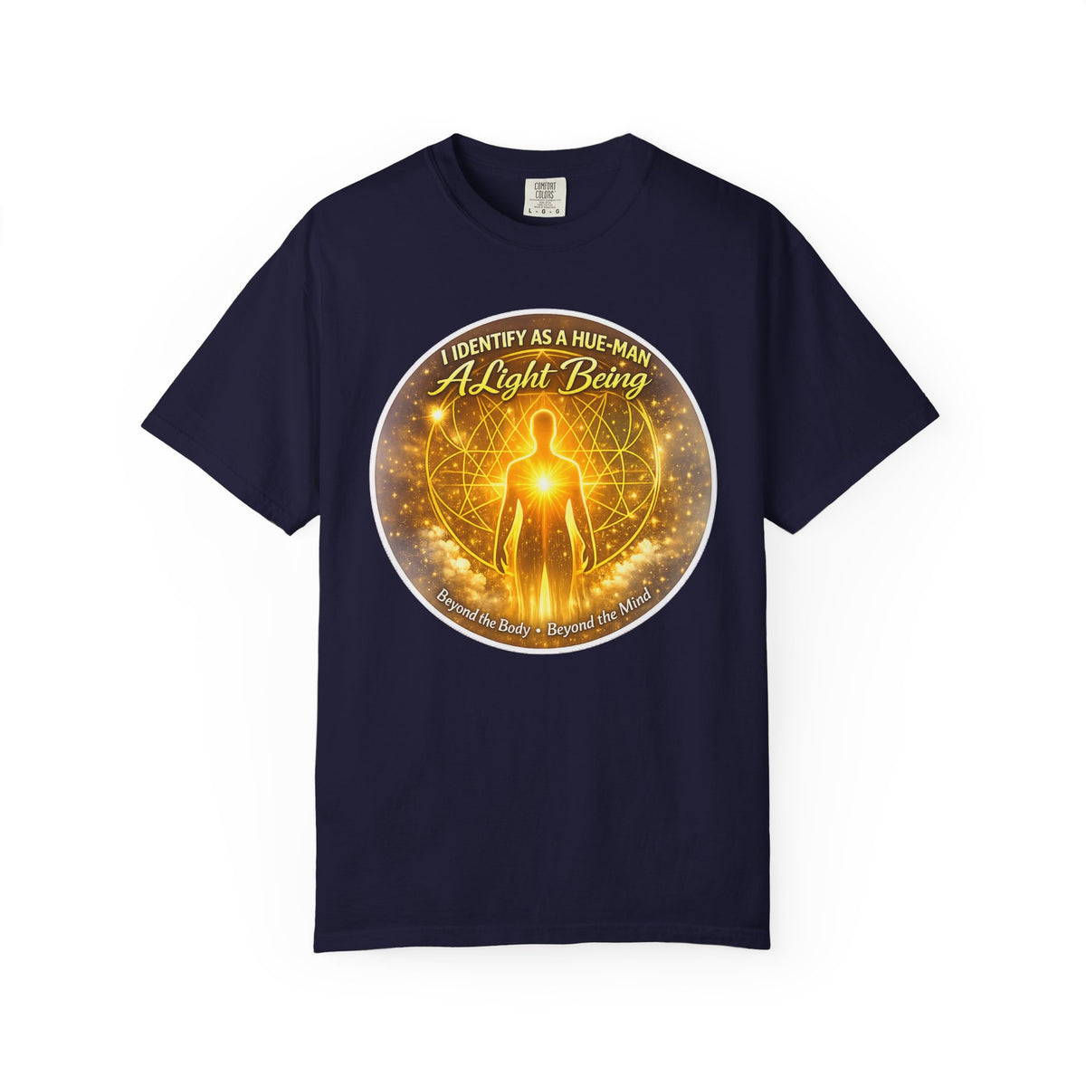 Light Being Graphic T-Shirt — "I Identify As A Human, A Light Being" Spiritual Tee